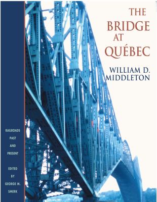 The bridge at Québec