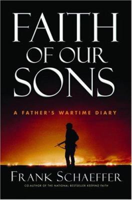 Faith of our sons : a father's wartime diary