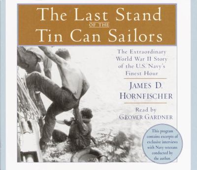 The last stand of the tin can sailors