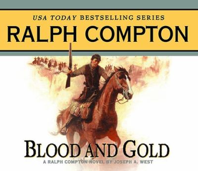 Blood and gold : a Ralph Compton novel