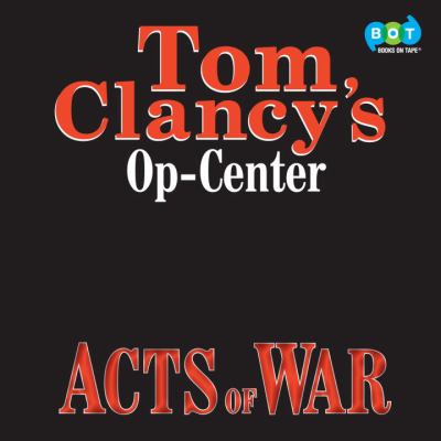 Tom Clancy's Op-Center : acts of war