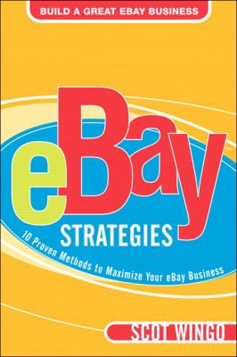 eBay strategies : 10 proven methods to maximize your eBay business