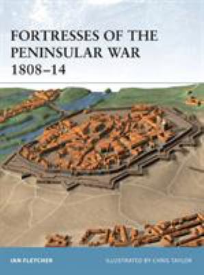 Fortresses of the Peninsular War, 1807-14