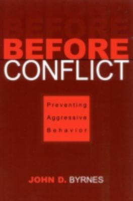 Before conflict : preventing aggressive behavior