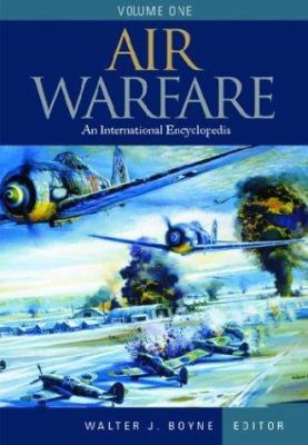 Air warfare: an international encyclopedia