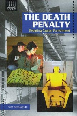 The death penalty : debating capital punishment