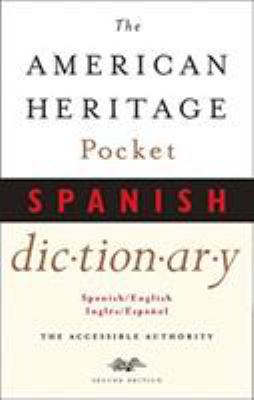 The American Heritage pocket Spanish dictionary.