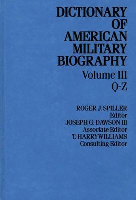 Dictionary of American military biography