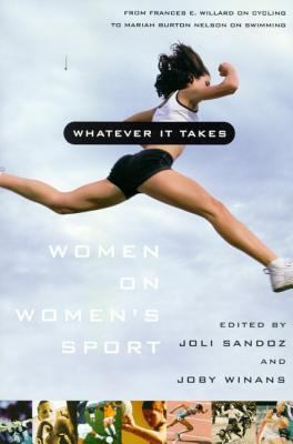 Whatever it takes : women on women's sport