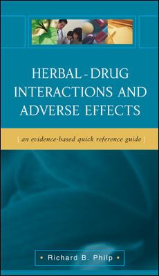 Herbal-drug interactions and adverse effects : an evidence-based quick reference guide