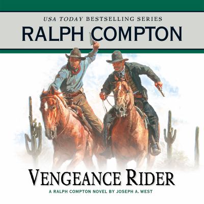 Vengeance rider : a Ralph Compton novel