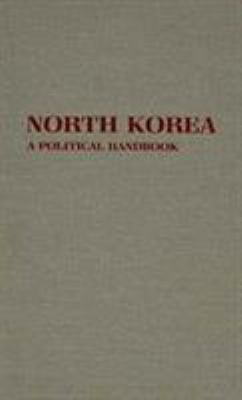 North Korea : a political handbook