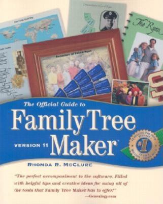 The official guide to Family tree maker, version 11