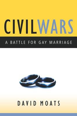 Civil wars : a battle for gay marriage