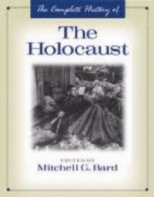 The Complete history of the Holocaust