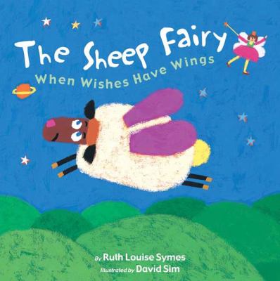 The sheep fairy : when wishes have wings