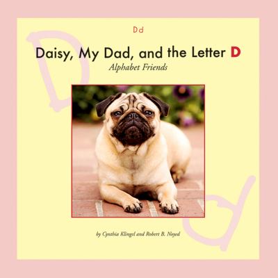 Daisy, my dad, and the letter D