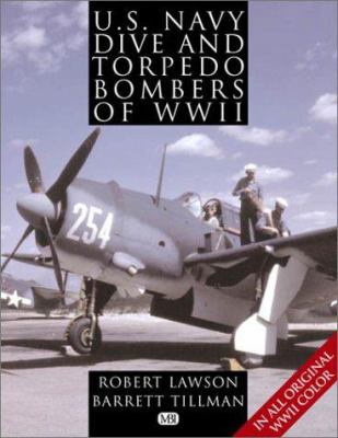 U.S. Navy dive and torpedo bombers of WWII