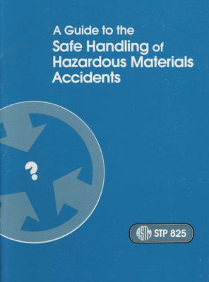 A Guide to the safe handling of hazardous materials accidents.