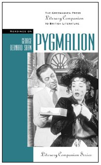 Readings on Pygmalion