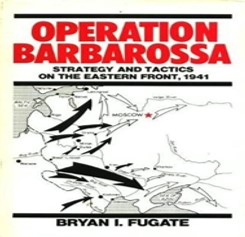 Operation Barbarossa : strategy and tactics on the Eastern front, 1941