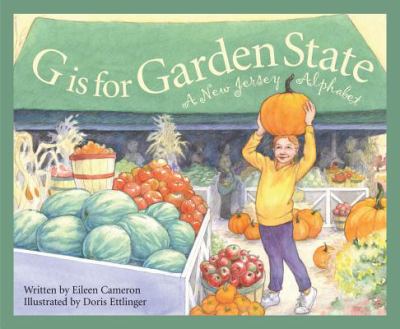 G is for Garden State : a New Jersey alphabet