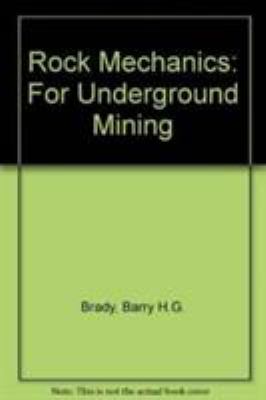 Rock mechanics : for underground mining