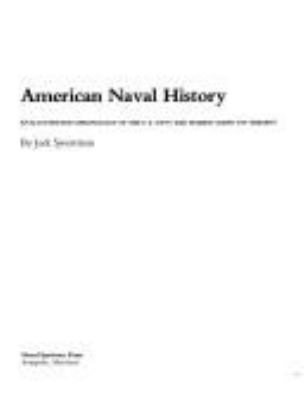 American naval history : an illustrated chronology of the U.S. Navy and Marine Corps, 1775-present