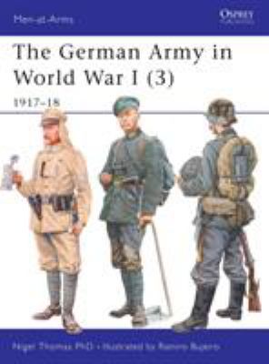 The German army in World War I. (3), 1917-1918 /