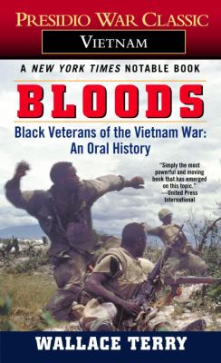 Bloods : an oral history of the Vietnam War