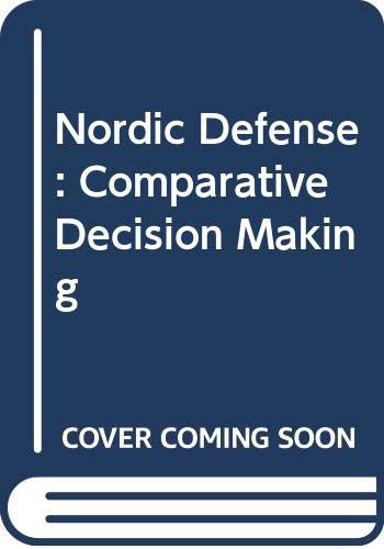 Nordic defense : comparative decision making