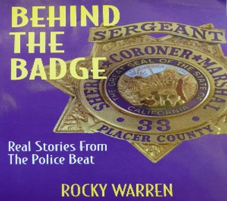 Behind the badge : real stories from the police beat