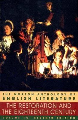 The Norton anthology of English literature. Volume 1, The Restoration and the Eighteenth century /