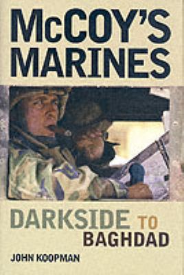 McCoy's marines : darkside to Baghdad