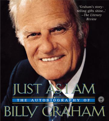 Just as I am : the autobiography of Billy Graham