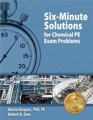 Six-minute solutions for chemical PE exam problems