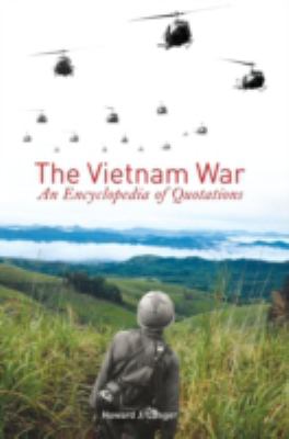 The Vietnam War : an encyclopedia of quotations