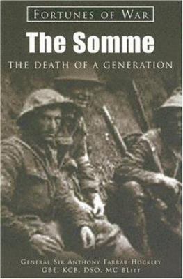 The Somme : the death of a generation