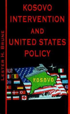 Kosovo intervention and United States Policy