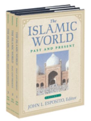 The Islamic world : past and present