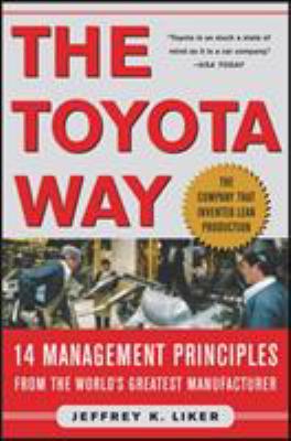 The Toyota way : 14 management principles from the world's greatest manufacturer
