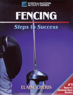 Fencing : steps to success
