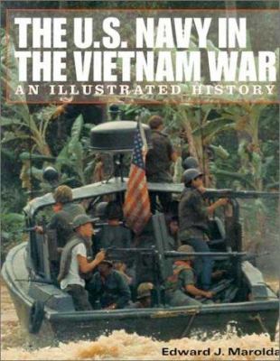 The U.S. Navy in the Vietnam War : an illustrated history