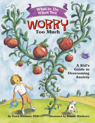 What to do when you worry too much : a kid's guide to overcoming anxiety