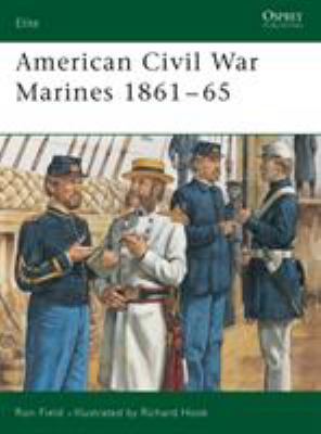 American Civil War Marines 1861-65 :