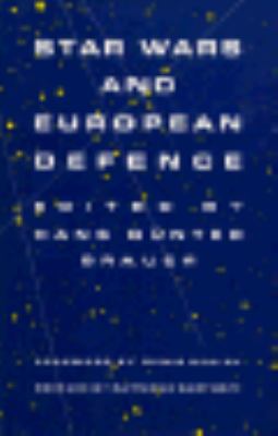 Star Wars and European defence : implications for Europe : perceptions and assessments