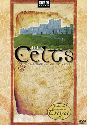 The Celts : rich traditions and ancient myths