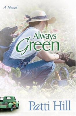 Always green : a novel