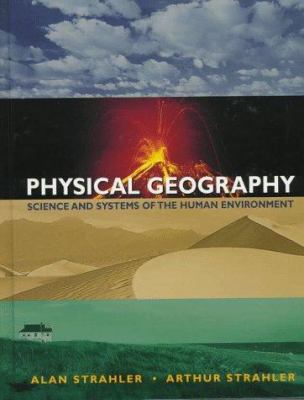 Physical geography : science and systems of the human environment