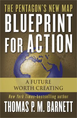 Blueprint for action : a future worth creating